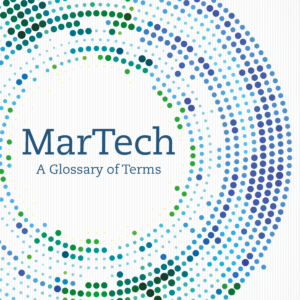 MarTech- A glossary of Terms